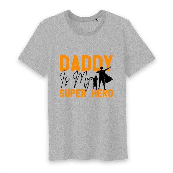T shirt homme daddy is my super hero