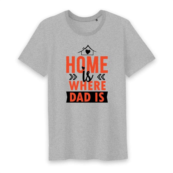 T shirt homme is where dad is