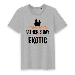 T shirt hope you father's day is exotic 2 T shirt hope you fathers day is exotic 3