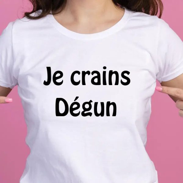 T shirt je crains dégun personne femme