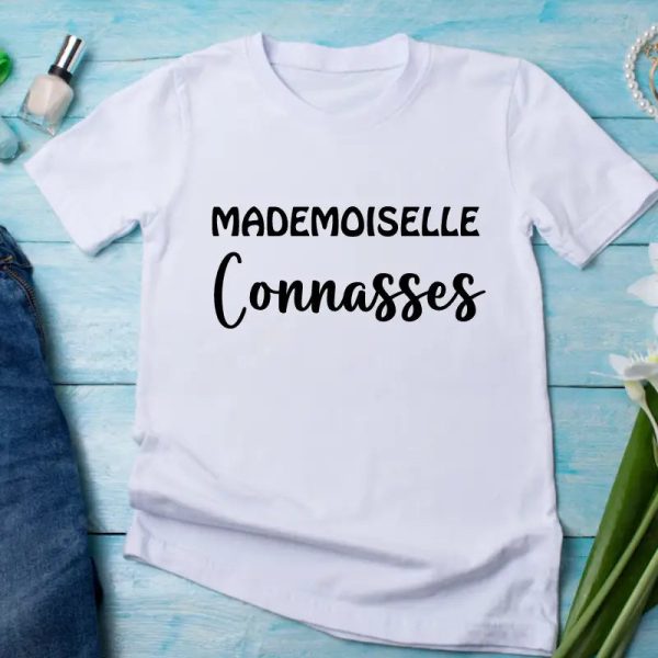 T shirt mademoiselle connasses femme