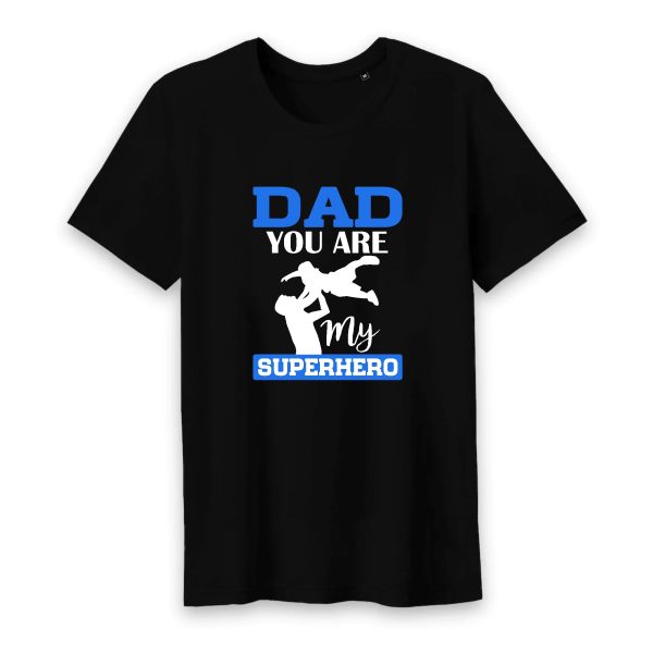 T shirt you are my superhero