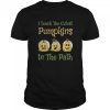 Teacher Halloween I Teach The Cutest Pumpkin In The Path shirt