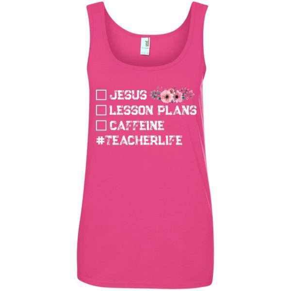 #Teacherlife Jesus Lessons Plan Caffeine t-shirt, ladies tee, hoodie