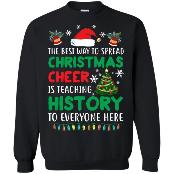 The best way to spread Christmas cheer sweatshirt, hoodie, long sleeve