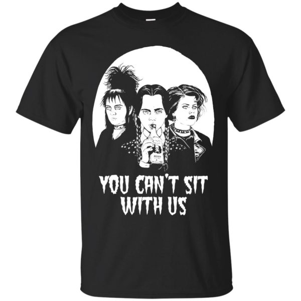 The craft you can’t sit with us shirt, hoodie, ladies tee