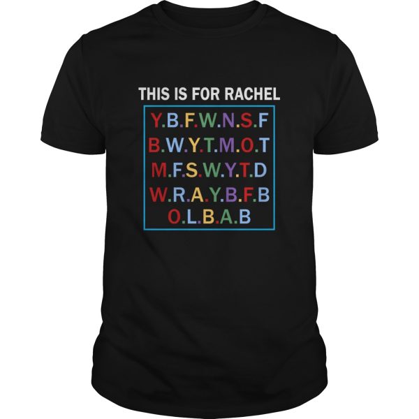 This Is For Rachel Voicemail shirt, hoodie, long sleeve