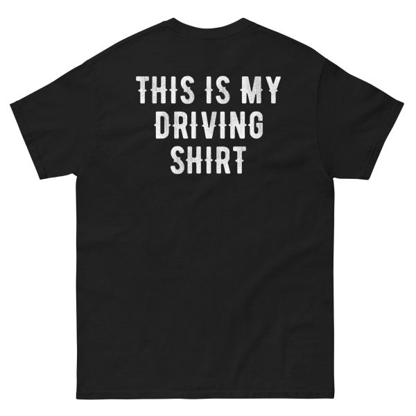 This Is My Drinking Shirt, This Is My Driving Shirt Unisex T-shirt