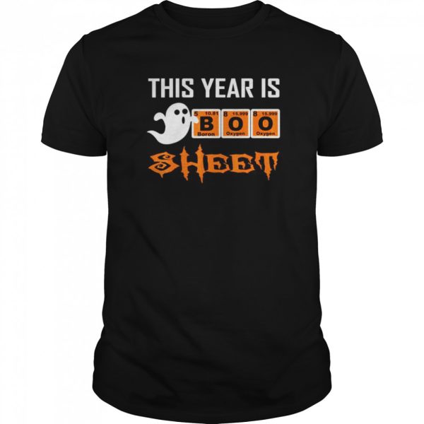 This Year Is Boo Sheet Boo Ghost Halloween Periodic table shirt