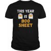 This Year Is Boo Sheet Ghost in Mask Halloween Custome shirt