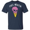 Till Death ice Cream Skull shirt, hoodie