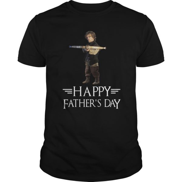 Tyrion Lannister Happy Father’s day shirt, hoodie, long sleeve