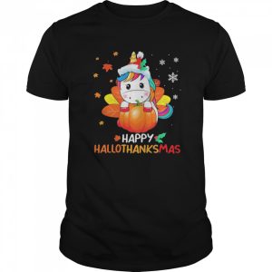 Unicorn Happy Hallothanksmas Halloween Christmas shirt