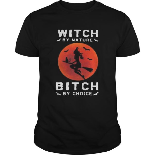 WITCH BY NATURE BITCH BY CHOICE HALLOWEEN SUNSET shirt