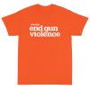We Can End Gun Violence T-Shirt