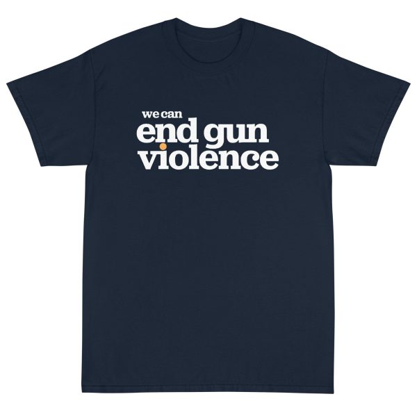 We Can End Gun Violence T-Shirt