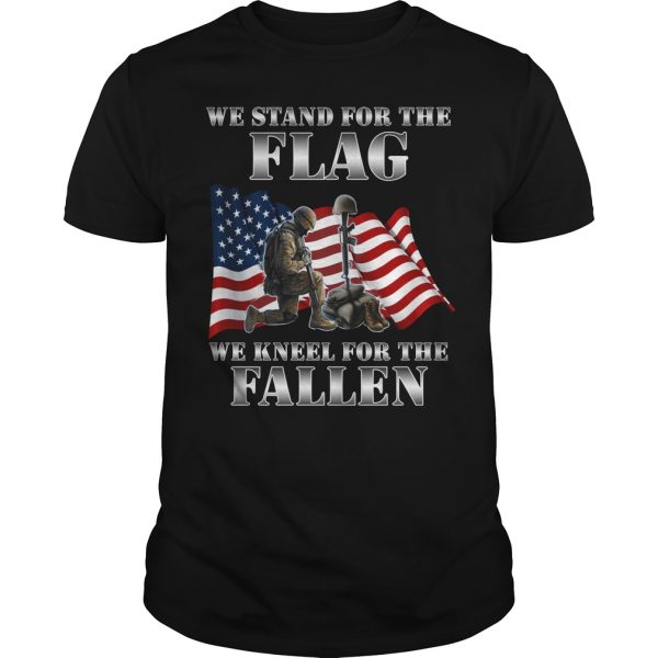 We stand for the flag we kneel for the fallen shirt, hoodie