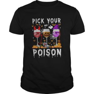 Wine Pick Your Boo Poison Halloween shirt