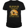 Witches Used To Ride Brooms Now They Ride Motorcycles T-Shirt