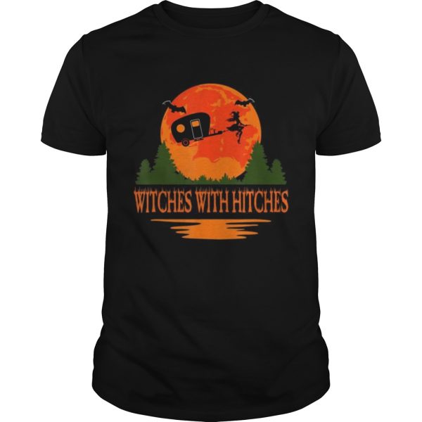 Witches With Hitches Halloween Camping Scary shirt