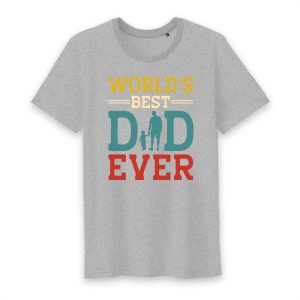 World’s Best Dad Ever T-Shirt Design World’s Best Dad Ever T-Shirt Design