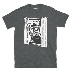 Yes Ha Ha Ha Yes Sickos Cartoon T Shirt 3
