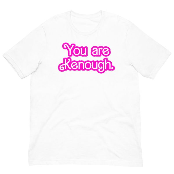 You Are Kenough Barbie Movie t-shirt