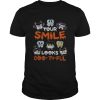 Your smile looks bootiful Halloween shirt