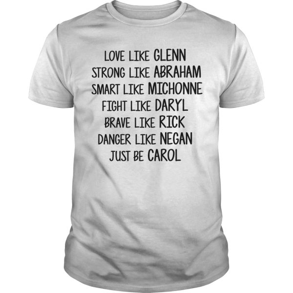 love like glenn strong like abraham smart like michonne fight like shirt