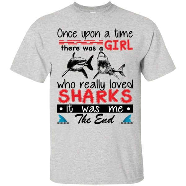 once upon a time there was a girl who really loved shark shirt, hoodie