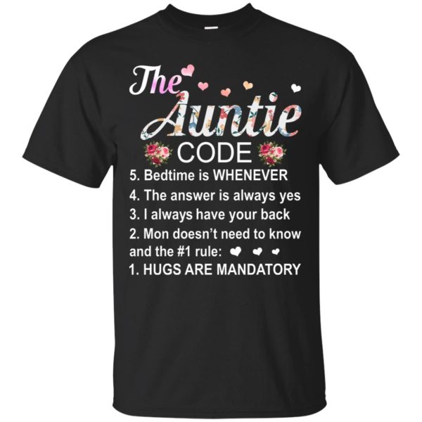 the auntie code hugs are mandatory shirt, hoodie, long sleeve
