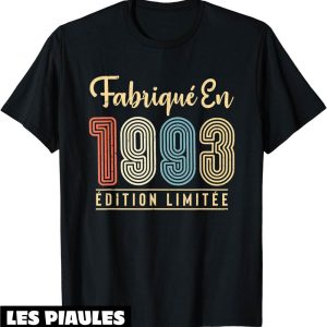 Annee 90 T-Shirt Anniversaire Homme 30 Ans Fabrique En 1993 Annee 90 T-Shirt Anniversaire Homme 30 Ans Fabrique En 1993