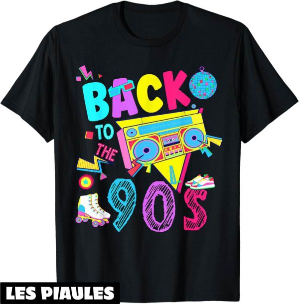 Annee 90 T-Shirt Back To The 90’s Deguisement Vintage Retro