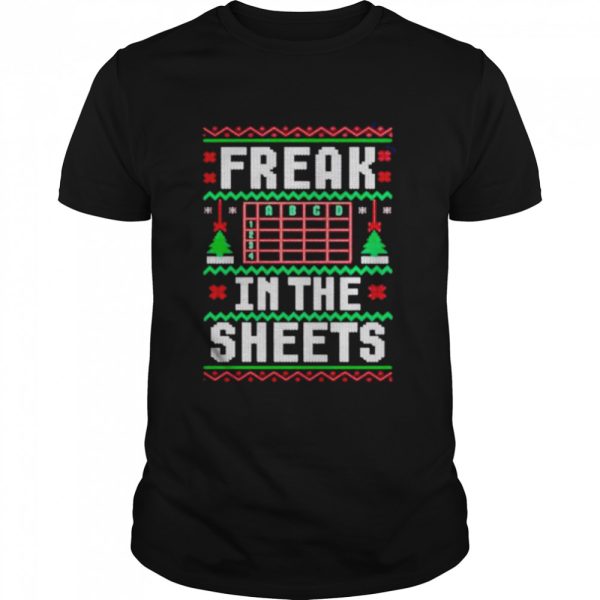 Awesome excel freak in the sheets ugly Christmas shirt