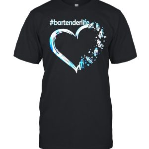 Bartenderlife Heart Shirt Bartenderlife Heart Shirt
