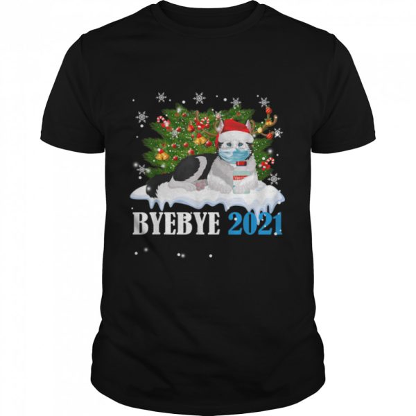 Bye Bye 2021 Alaska Malamute Wear Mask Christmas Tree T-Shirt