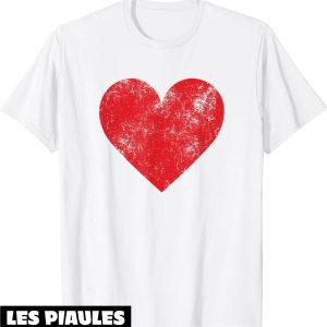 Coeur Rouge T-Shirt Saint Valentin Amie Fiancee Romantique