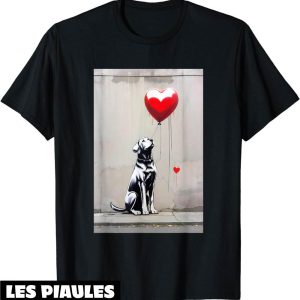 Coeur Rouge T-Shirt Urban Art Chien Ballon Amie Fiancee Coeur Rouge T-Shirt Urban Art Chien Ballon Amie Fiancee
