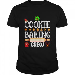 Cookie Baking Crew Christmas shirt Cookie Baking Crew Christmas shirt
