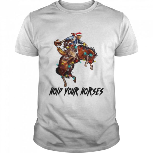 Cowboy Merry Christmas Hold Your Horses Western T-Shirt
