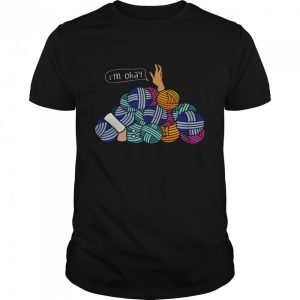 Crochet I’m Okay Christmas Shirt Crochet I’m Okay Christmas Shirt