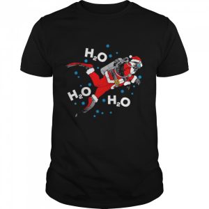 Diving H2O H2O H2O Pun Scuba Christmas Shirt Diving H2O H2O H2O Pun Scuba Christmas Shirt