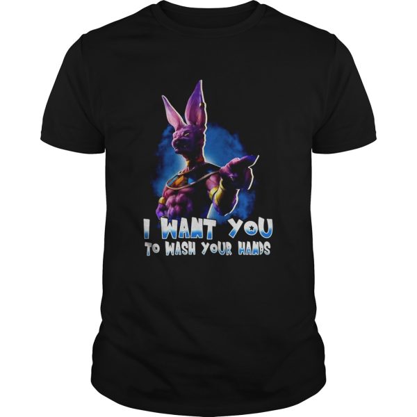 Dragon Ball Z Beerus I Want You To Wash Your Hands shirt