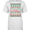 Epstein Didn’t Kill Himself Ugly Christmas shirt