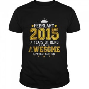 February 2015 07 Years Of Being Awesome Limited Edition T-Shirt February 2015 07 Years Of Being Awesome Limited Edition T-Shirt