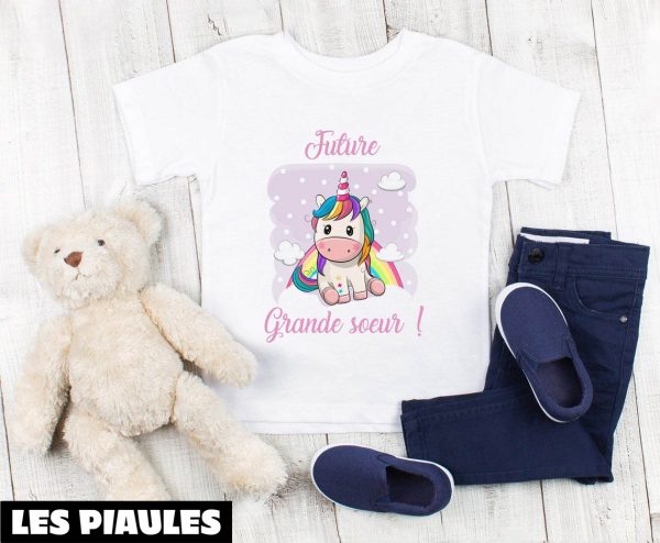 Future Grande Soeur T-Shirt Future Big Sister Cute Unicorn