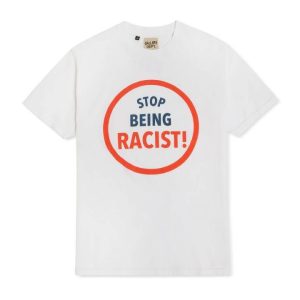 Gallery Dept Stop Being Racist T-shirt White Gallery Dept Stop Being Racist T-shirt White