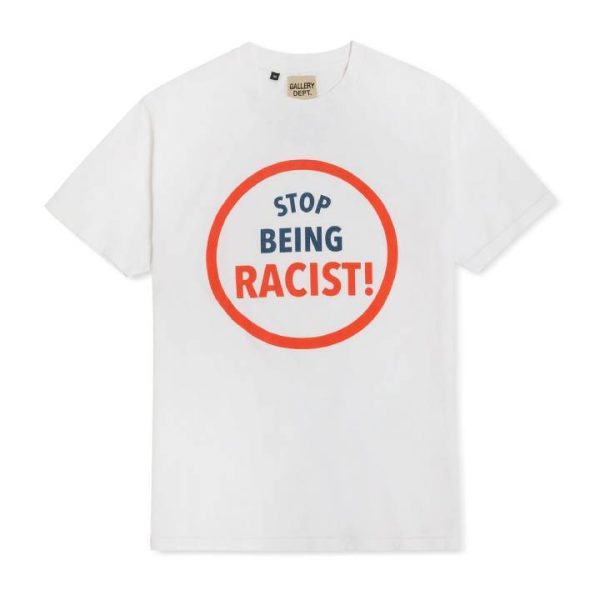 Gallery Dept Stop Being Racist T-shirt White