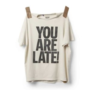Gallery Dept Work in Progress You Are Late Tee 3