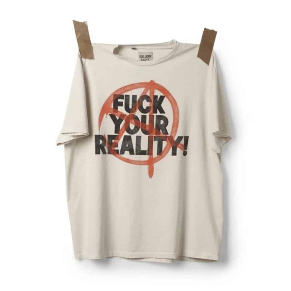 Gallery Dept Work in progress Fuck Your Reality Tee